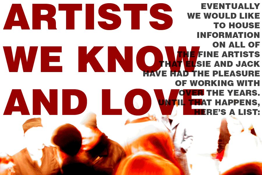 artists we know and love