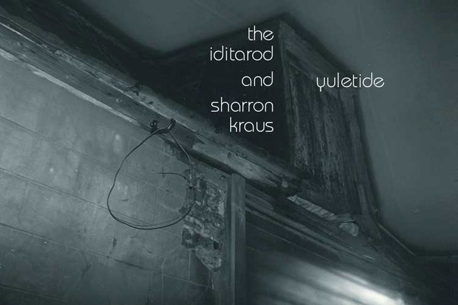 the iditarod and sharron kraus : yuletide